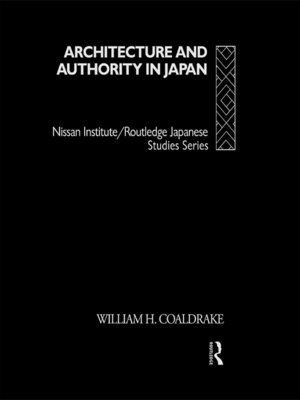 cover image of Architecture and Authority in Japan